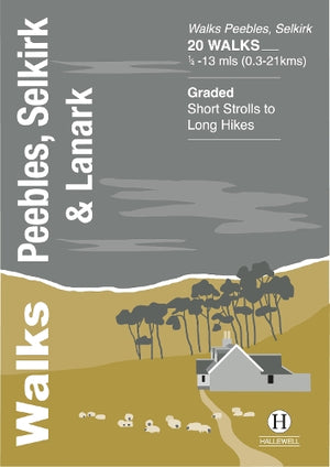 Walks Peebles, Selkirk & Lanark