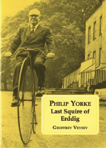Philip Yorke, Last Squire of Erddig