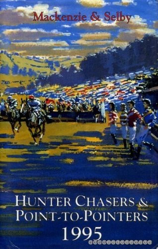 Mackenzie and Selby's Hunter Chasers and Point-to-pointers