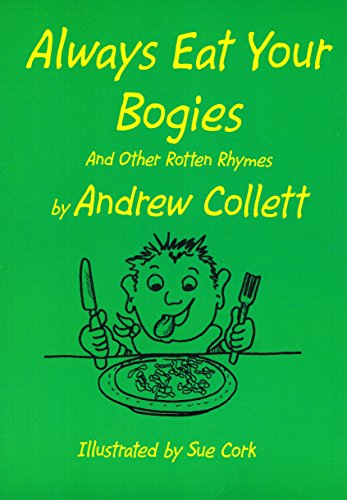 Always Eat Your Bogies