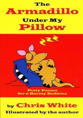 The Armadillo Under My Pillow