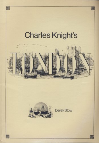 Charles Knight's London