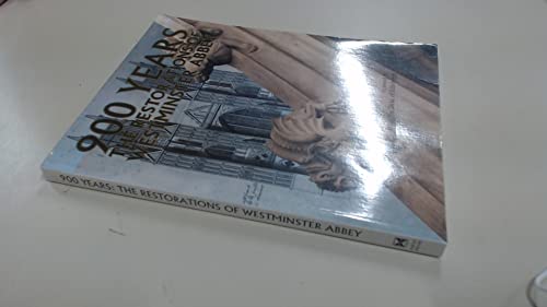 900 Years: Restorations of Westminster Abbey