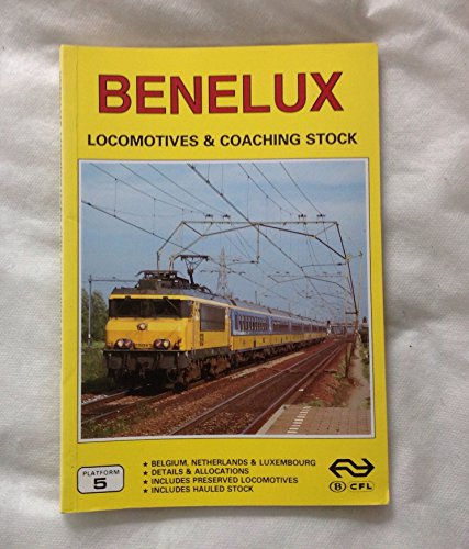 Benelux Railways, Locomotives and Coaching Stock