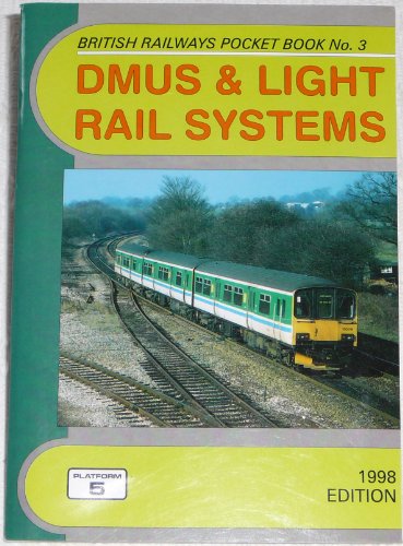 DMUs and Light Rail Systems Pocket Book