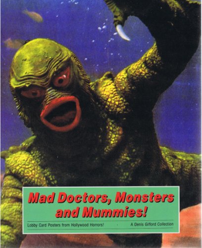 Mad Doctors, Monsters and Mummies