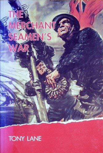 The Merchant Seaman's War