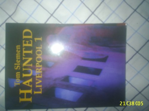 Haunted Liverpool 1