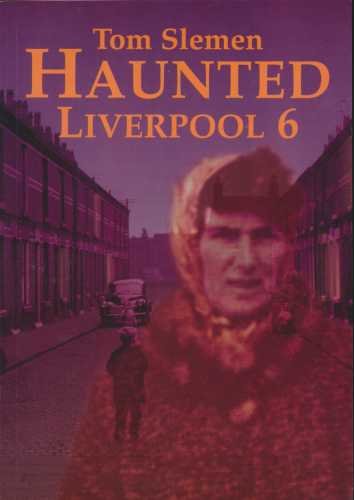 Haunted Liverpool 6