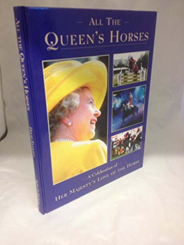 All the Queen's Horses