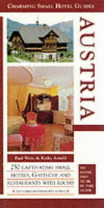 Austria: Charming Small Hotel Guide 