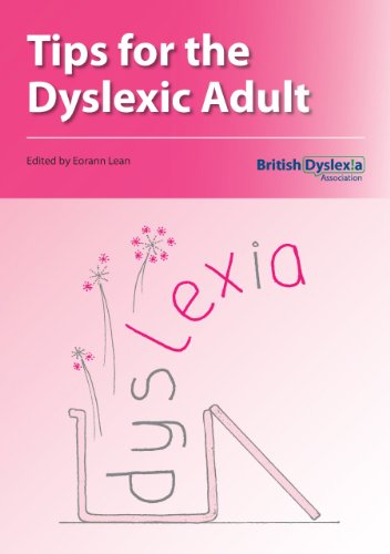 Tips for the Dyslexic Adult