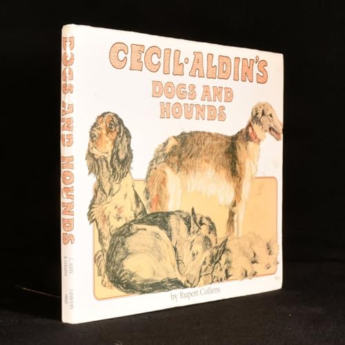 Look at Cecil Aldin's Dogs and Hounds