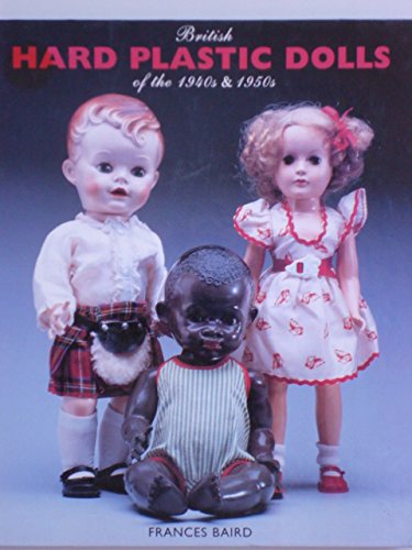 British Hard Plastic Dolls