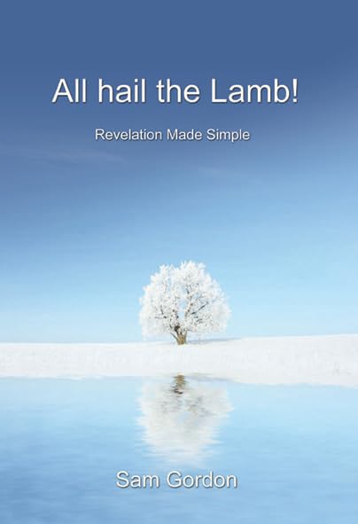 All Hail The Lamb!
