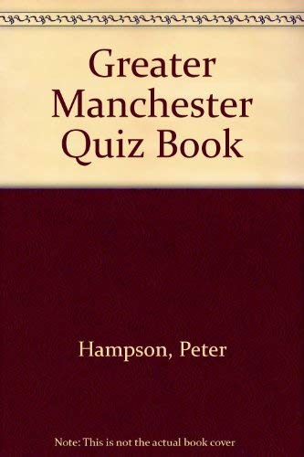 Greater Manchester Quiz Book