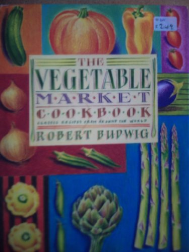The Vegetable Market Cook Book