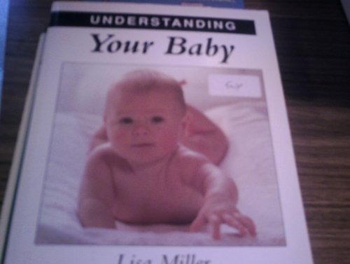 Understanding Your Baby