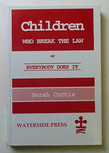 Children Who Break the Law