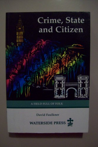 Crime, State and Citizen