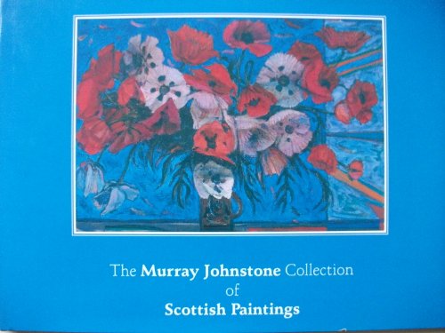 The Murray Johnstone Collection of Scottish Paintings