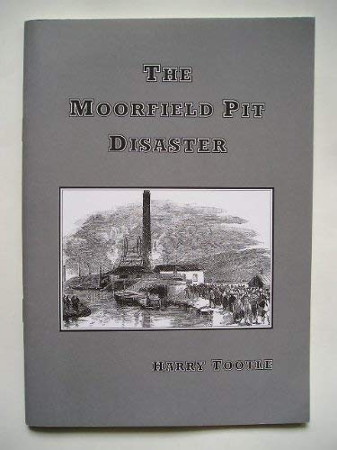 The Moorfield Pit Disaster