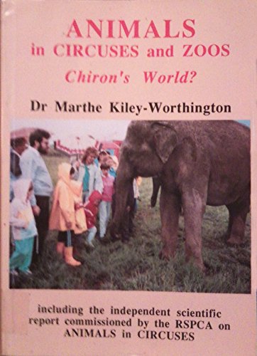 Animals in Circuses and Zoos