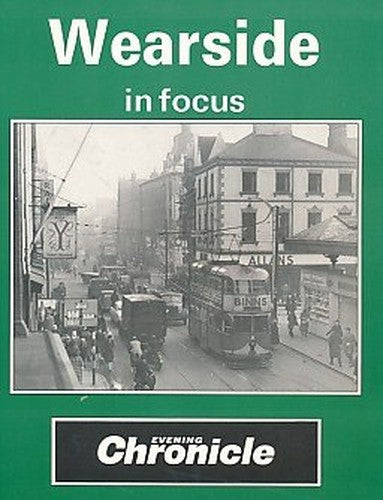 Wearside in Focus