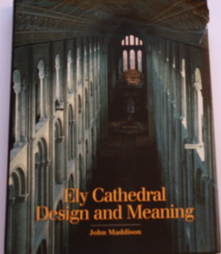 Ely Cathedral Design and Meaning