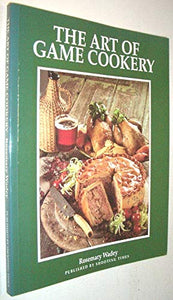The Art of Game Cookery 