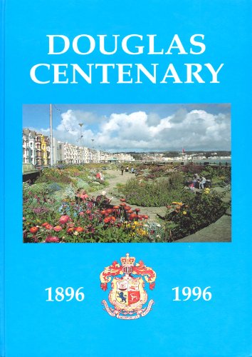 Douglas Centenary 1896-1996