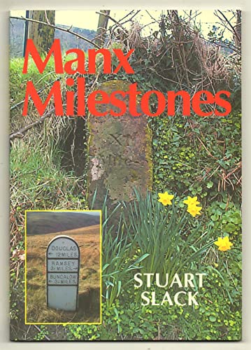 Manx Milestones