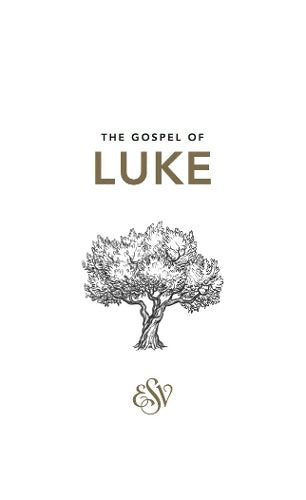 Luke's Gospel (ESV)