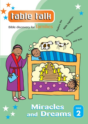 Table Talk 2 : Miracles & Dreams