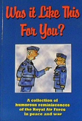 Was it Like This for You?
