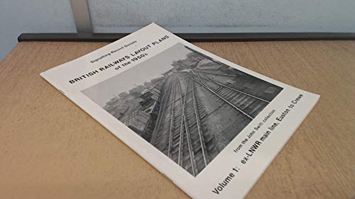 British Railways Layout Plans of the 1950's: Ex-LNWR Main Line, Euston to Crewe