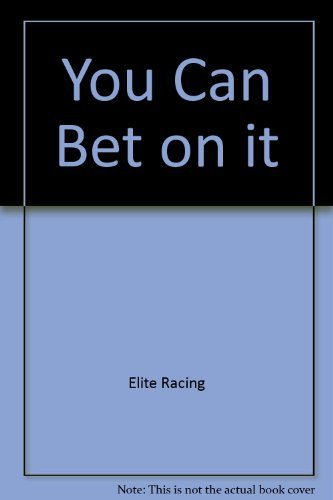 You Can Bet on it