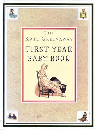 The Kate Greenaway First Year Baby Book, The