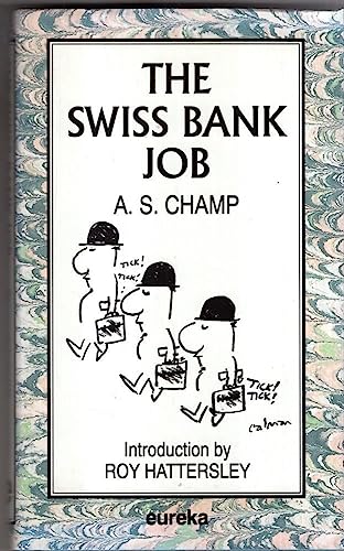 The Swiss Bank Job