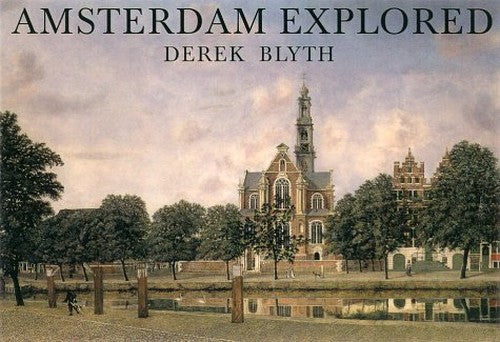 Amsterdam Explored