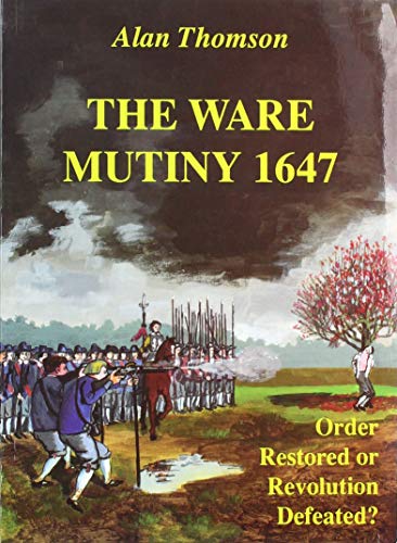 The Ware Mutiny 1647