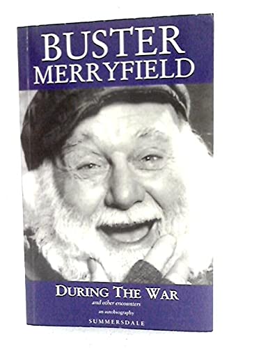 During the War and Other Encounters