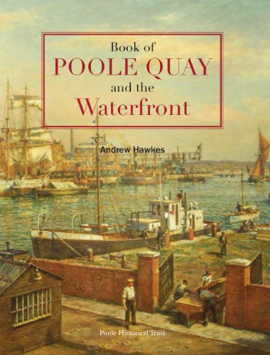 The Book of Poole Quay & the Water Front