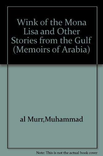 Wink of the Mona Lisa and Other Stories from the Gulf