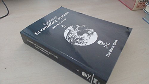 European Scrambling Systems : Circuits, Tactics and Techniques