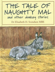 The Tale of Naughty Mal and Other Donkey Stories 