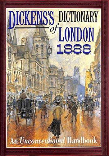 Dickens' Dictionary of London 1888