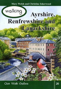 Walking Ayrshire, Renfrewshire and Lanarkshire 