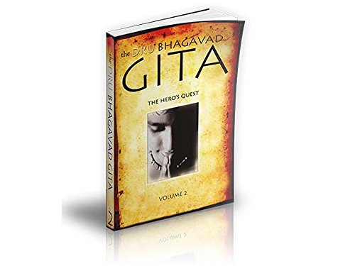 The Dru Bhagavad Gita