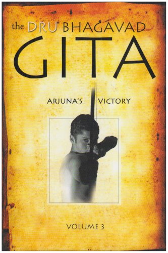 The Dru Bhagavad Gita